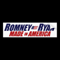Romney - Ryan- Made in America bumper stickers