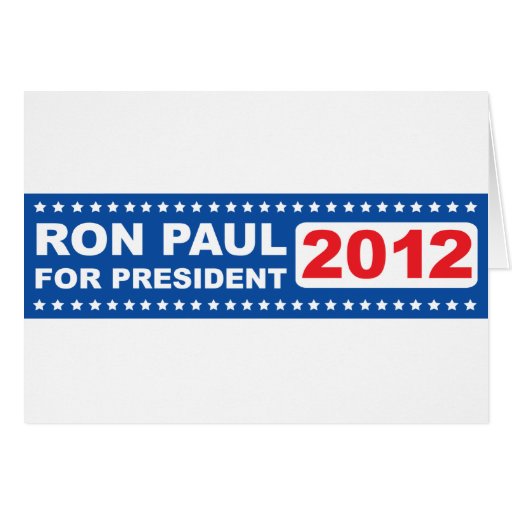 Ron Paul for President 2012 Card