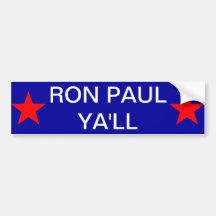 RON PAUL YA'LL BUMPER STICKER