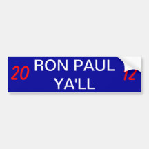 RON PAUL YA'LL BUMPER STICKERS