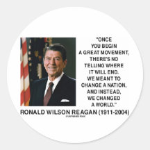 Ronald Reagan Great Movement Changed A World Round Stickers