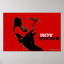 ROY STONE POSTER