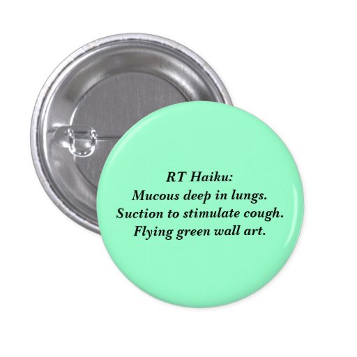 RT Haiku: Deep mucous Pin