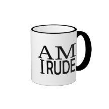 Rude Mug