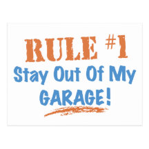 Rule #1 Stay Out Of My Garage Postcards