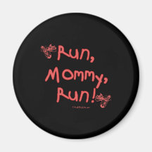 Run Mummy Run - Pink Refrigerator Magnets