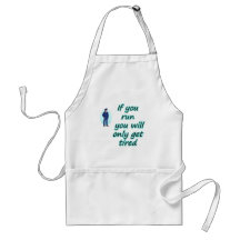 Running away for Cop Aprons