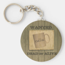Rustic Wanted Dead or Alive Sign - Customisable Key Chains