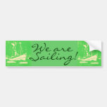 Sailing away bumper sticker