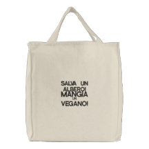 SALVA UN ALBERO! MANGIA, UN, VEGANO! BAG