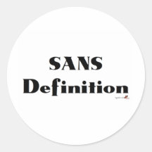 Sans DefinitIon Round Stickers