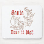 Santa does it high red mouse mats