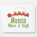 Santa does it high Tshirt Mousemats