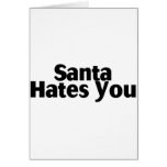 Santa Hates You Cards