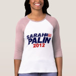 Sarah Palin 2012 Shirt
