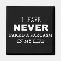 Sarcasm Humour Fridge Magnet