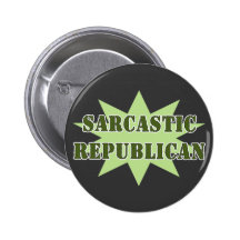 Sarcastic Republican Buttons