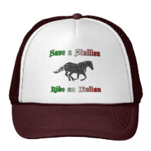 Save a Stallion Ride an Italian Hat