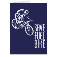 Save Fuel Biking Greeting Cards