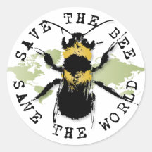 Save The Bee...Save The World! Stickers