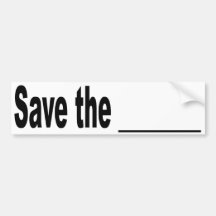 Save the blank bumper sticker