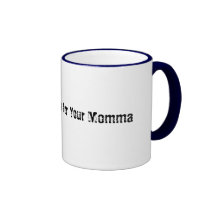 Save the Drama for Your Momma Coffee Mug