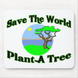 Save The World Plant A Tree Mouse Pad