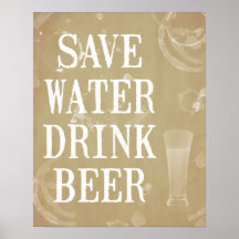 Save Water Drink Beer Poster