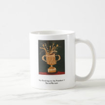 Say Good-bye to the President 1 Coffee Mug