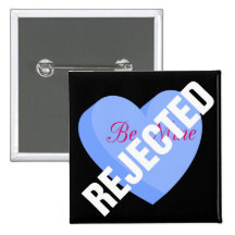 Say Happy Valentines with Rejection & Breakup Button