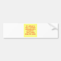 schizo joke bumper stickers