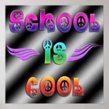 School is Cool - Peace Poster