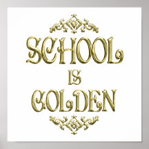 School is Golden Print