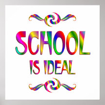 School is Ideal Posters