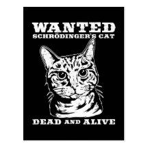 Schrodinger's cat wanted dead or alive post card