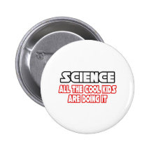 Science...Cool Kids Pins