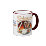 Science: If You Don't Use Your Brain, Who Will? Mug