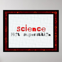 Science Not Superstition Print