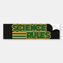 Science Rules Bumper Stickers
