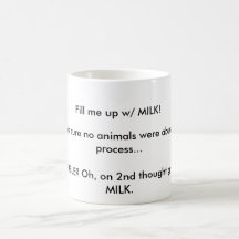 Screw cow milk! Give me SOY MILK! Mugs