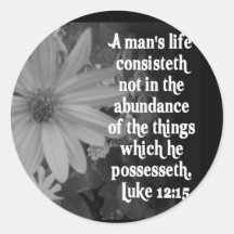 SCRIPTURE LUKE 12:15 STICKERS