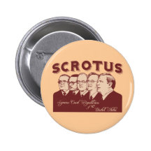 SCROTUS PINBACK BUTTON