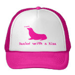 Sealed with a kiss trucker hat