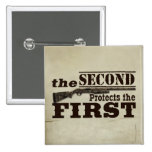 Second Amendment Protects First Amendment buttons