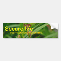 Secure life bumper sticker