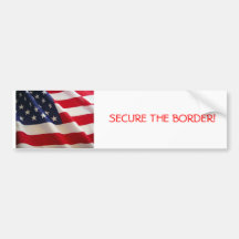 SECURE THE BORDER! BUMPER STICKERS