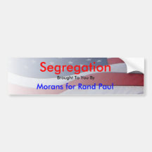 Segregation Bumper Stickers