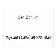 Self Controlmyspace.com/selfcontrolwi Post Card