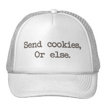Send Cookies or Else Mesh Hats