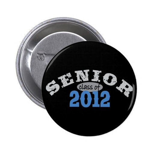 Senior Class of 2012 Pinback Button